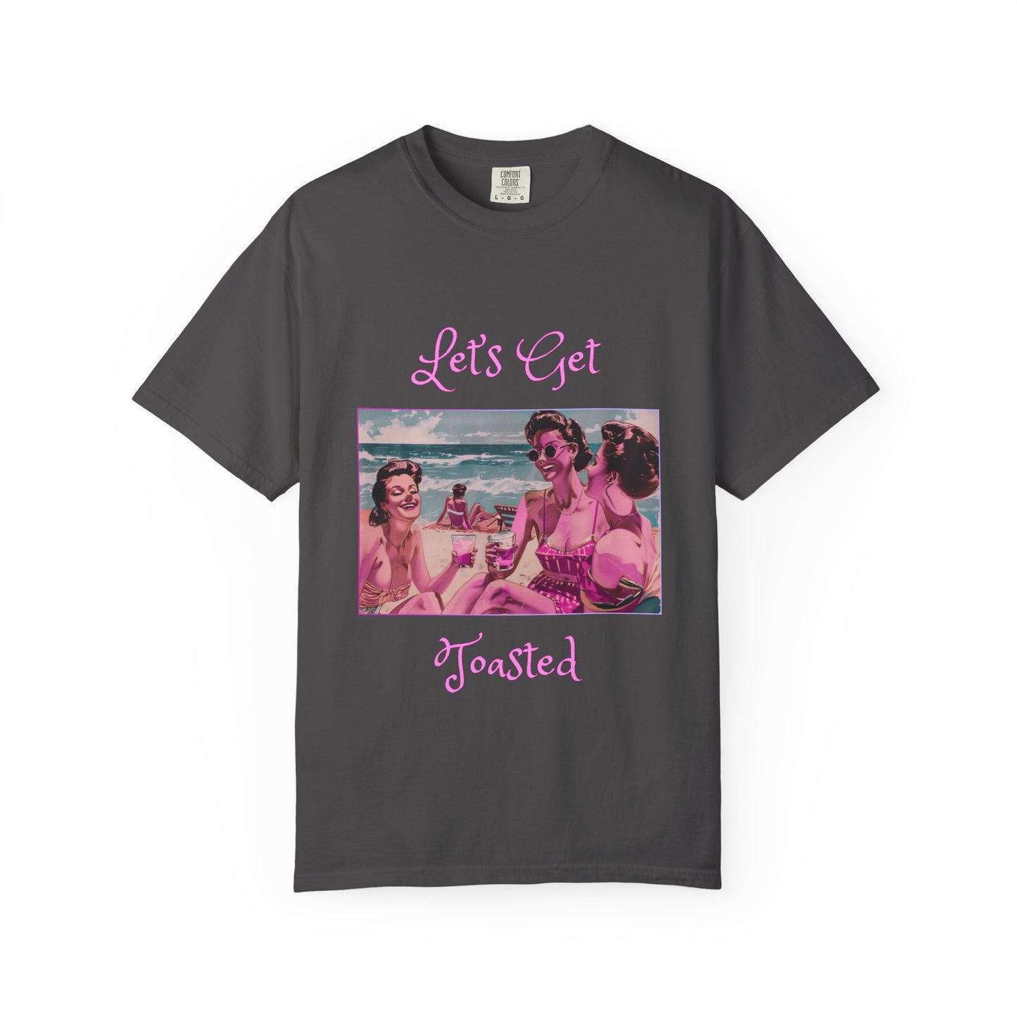 Let's Get Toasted Beach T‑Shirt