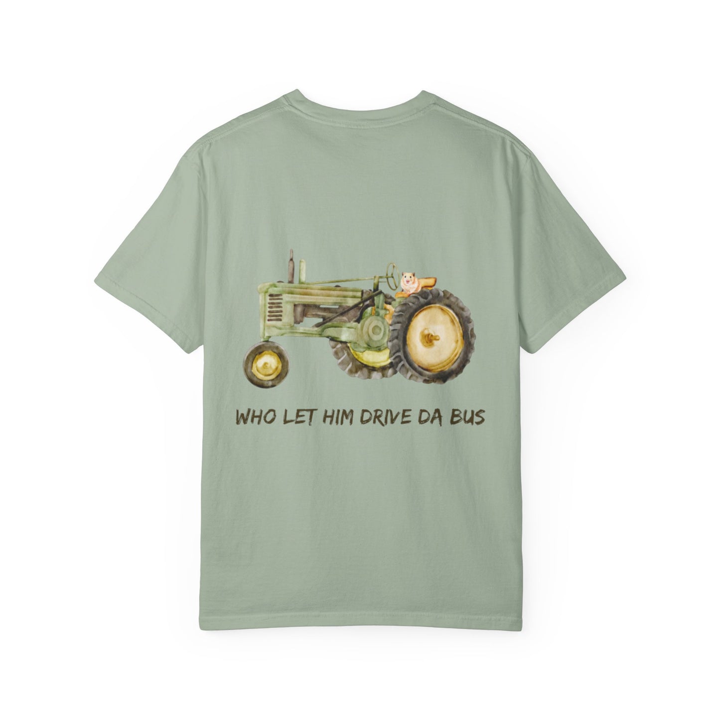 Funny Hamster Shirt - "Who let him drive da bus?"