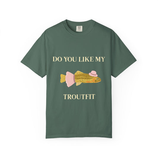 Funny 'Do You Like My Troutfit' T-shirt