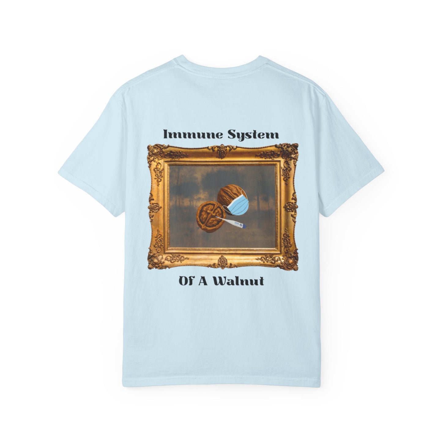 Funny "Immune System Of A Walnut" T-Shirt