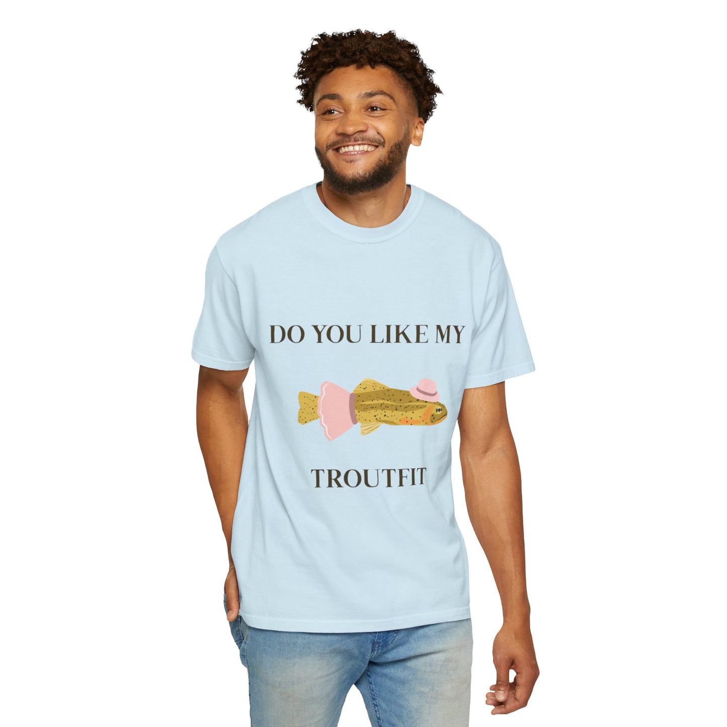 Funny 'Do You Like My Troutfit' T-shirt