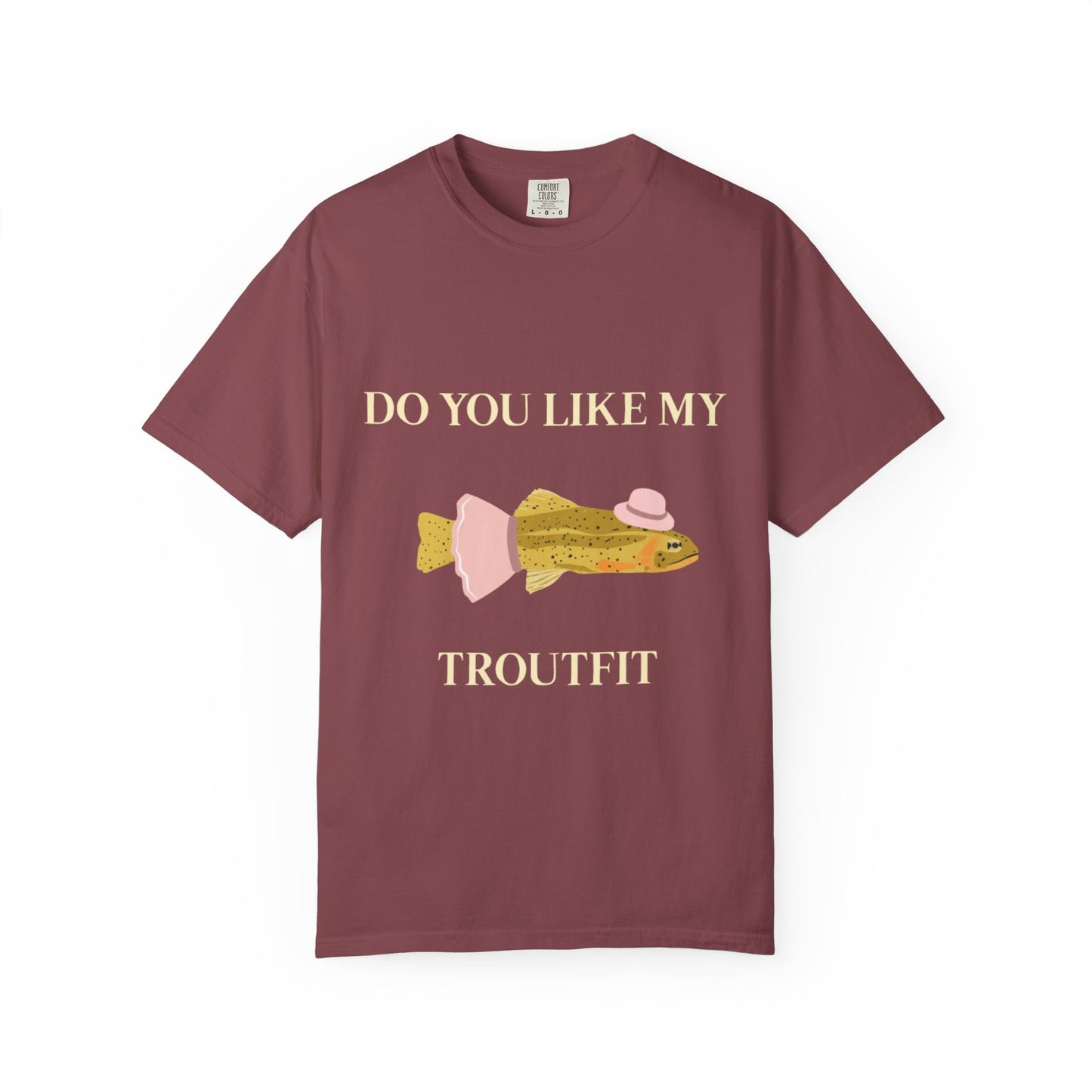 Funny 'Do You Like My Troutfit' T-shirt