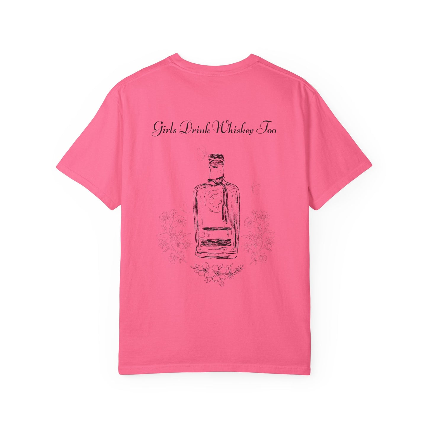 Girls Drink Whiskey Too T-Shirt — Feminine Whiskey Bottle Graphic Tee