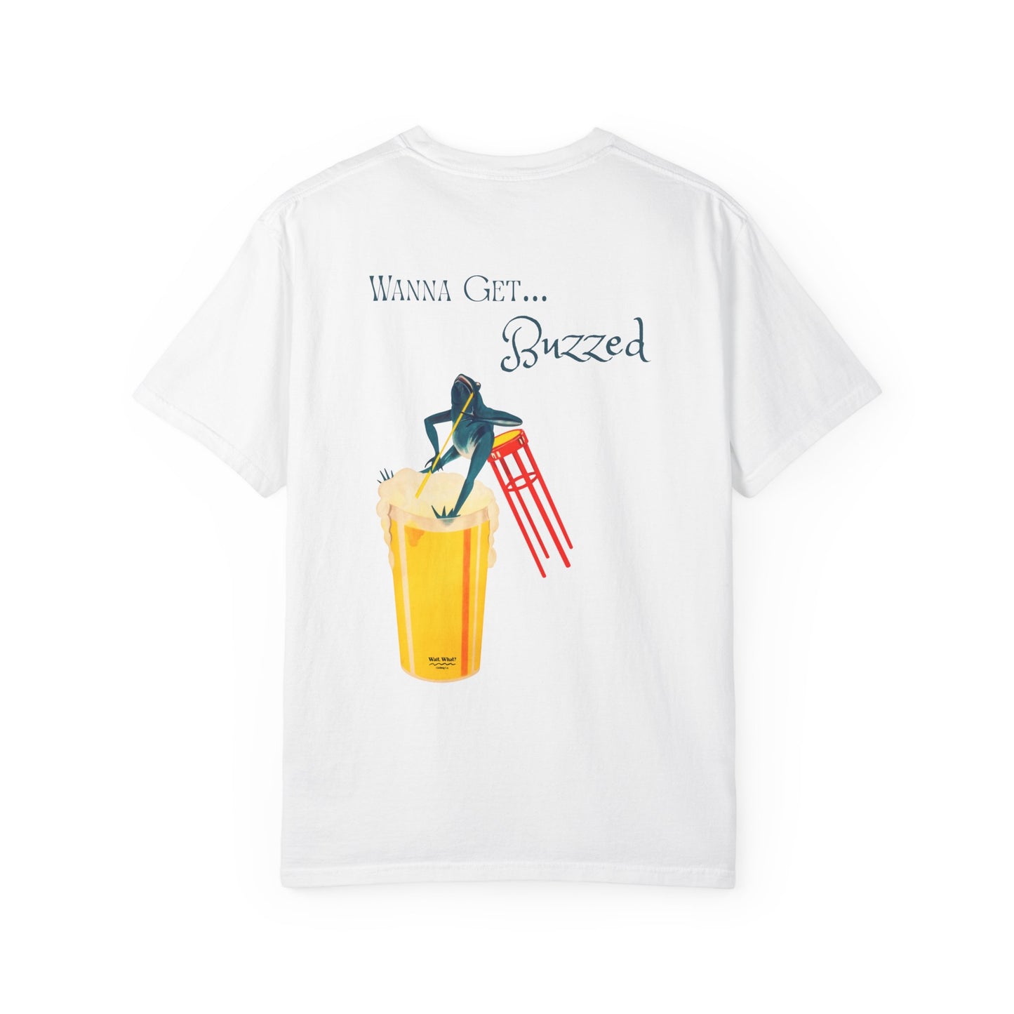 Beer T-Shirt - "Wanna Get... Buzzed" Graphic Tee