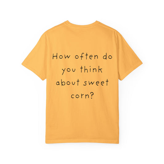 Funny "How Often Do You Think About Sweet Corn?" T-Shirt