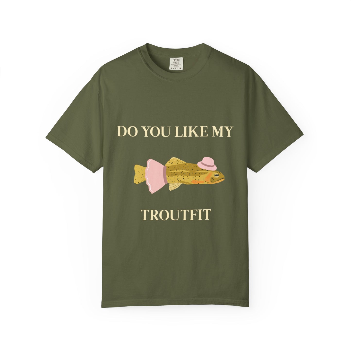 Funny 'Do You Like My Troutfit' T-shirt