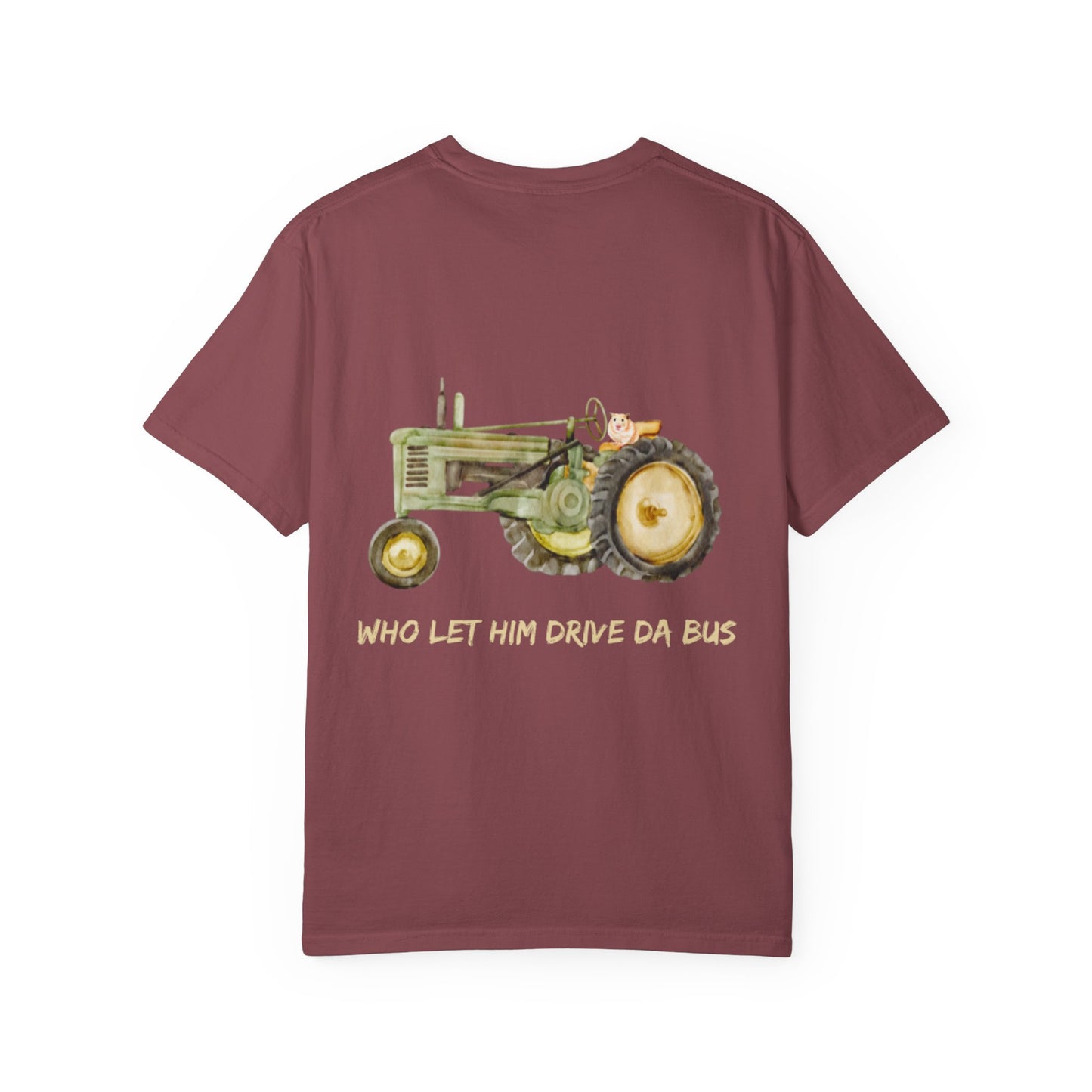 Funny Hamster Shirt - "Who let him drive da bus?"